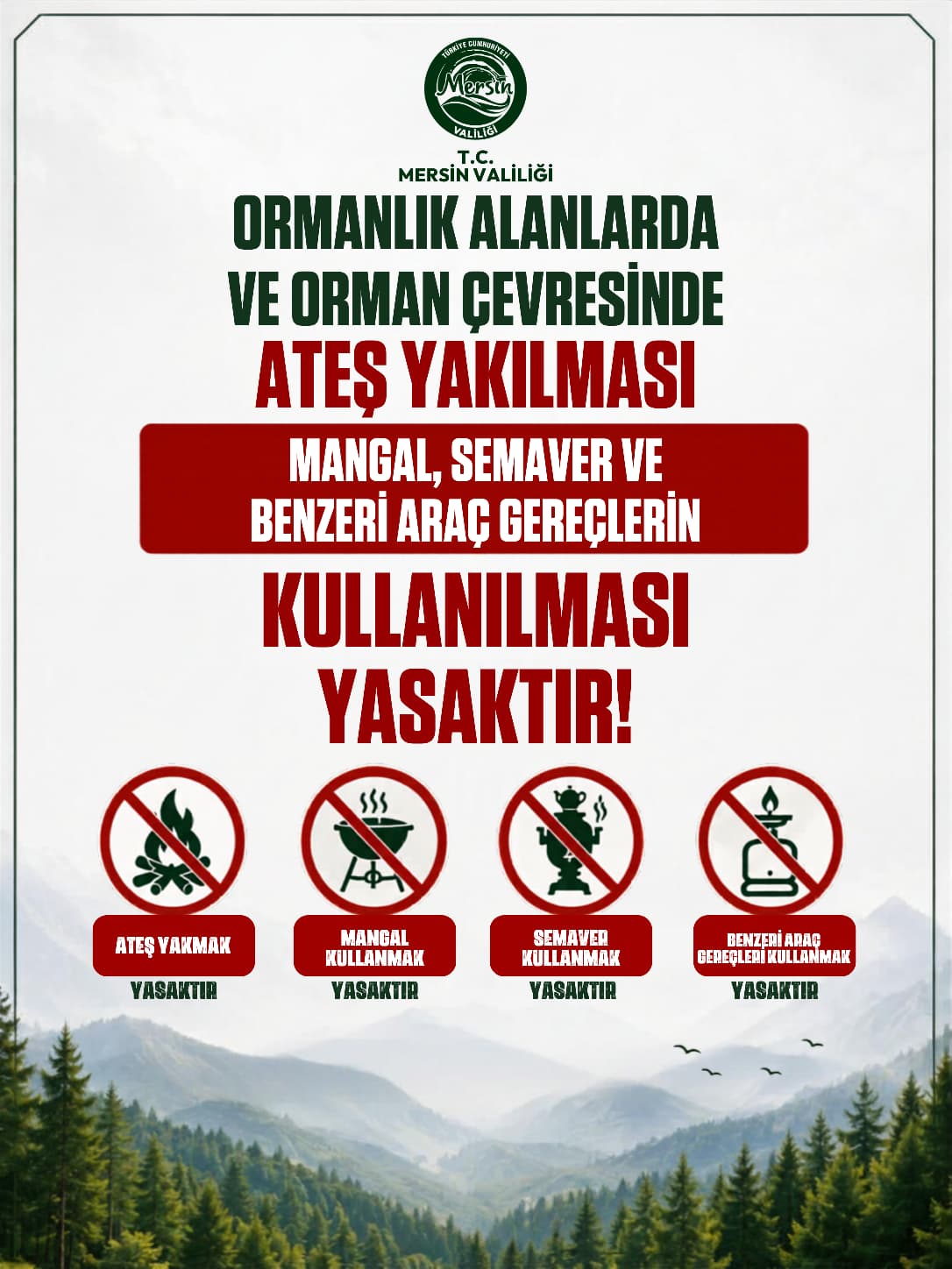 Yaz Aylarında Artan Orman Yangını Riskine Karşı;