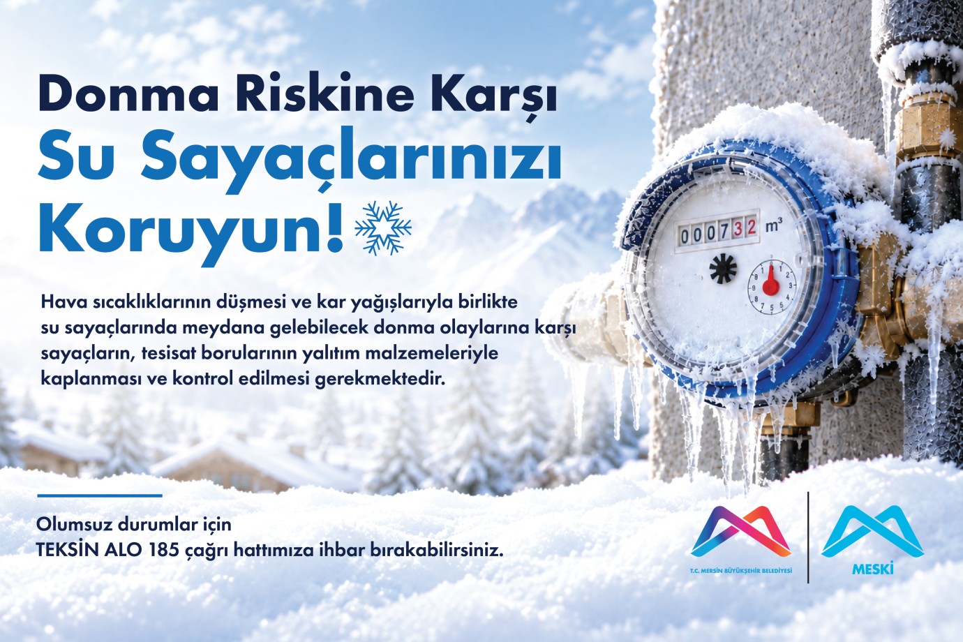 MESKİ’DEN SOĞUK HAVALARDA SU SAYAÇLARI İÇİN ÖNEMLİ UYARI